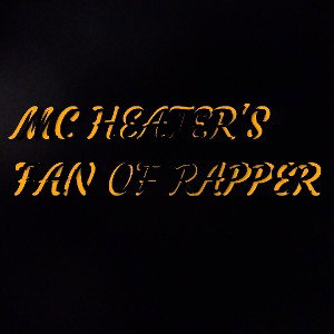 MC_he@ter: FAN OF RAPPER
