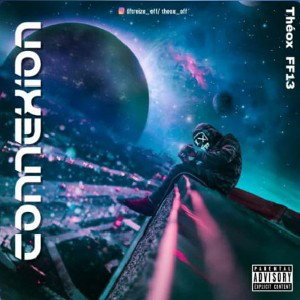 Théox - La connexion (feat. FF13)
