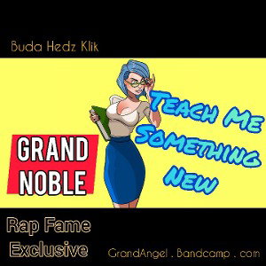 Grand Noble - Teach Me Something New (BandLabRecording)