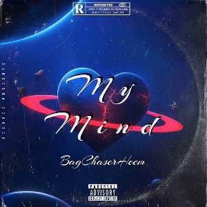 BagChaserHeem - My Mind