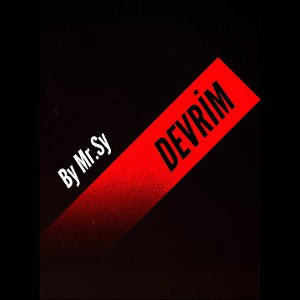 DEVRİM  by Mr.Sy
