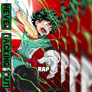 Never backing out | deku rap song | MHA 
