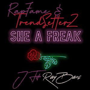 Like A Freak Ft RayBans