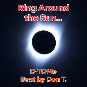 Ring Around the Sun...(Beat by Don T)