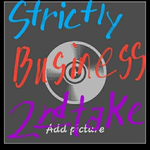 Strictly Business #2