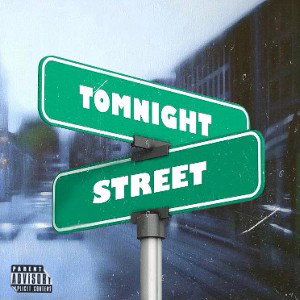 TOMNIGHT - STREET 