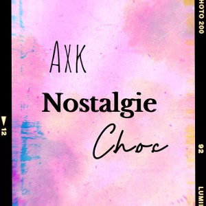 Nostalgie (Feat. C.H.O.C)