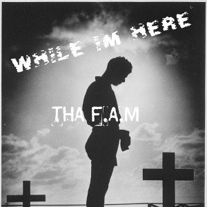  - WHILE IM HERE 
