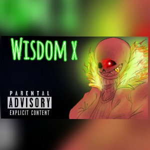 wisdomx - We Stay High