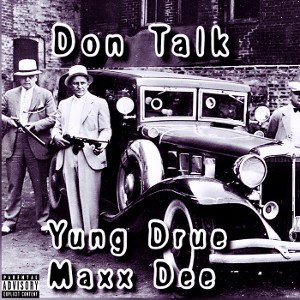 Don Talk (ft. Maxx Dee)