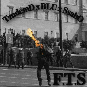 F.T.S (ft. TzudemD, SsabO)
