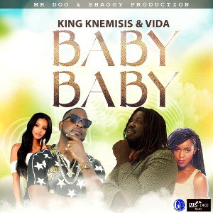 King Knemisis & Vida - Baby Baby