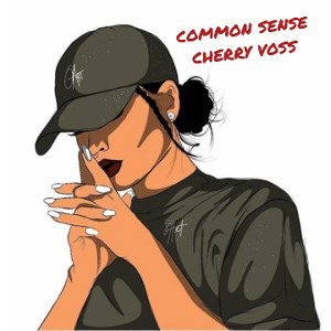 Cherry Voss- Common Sense
