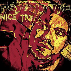 Joey Psycho - Nice Try