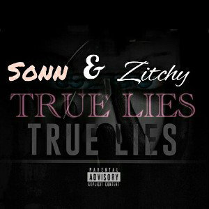 True lies Ft Zitchy
