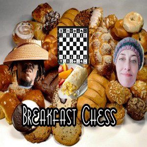 Cake n Bread- Breakfast Chess 