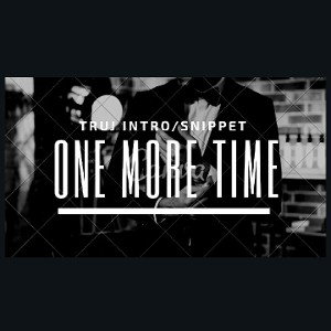 Jade Tru - One More Time 