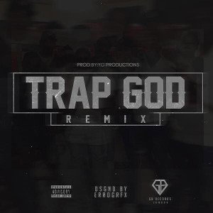 Trap God (remix)