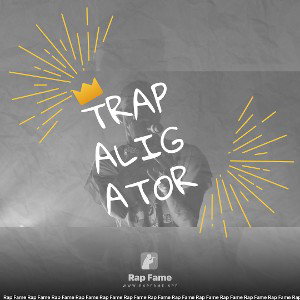TRAP ALIGATOR
