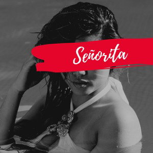 Senorita