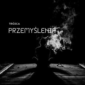 Trójca - Przemyślenia