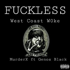Fuckless ft Genos Black