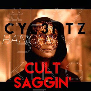 CULT SAGGIN' | *BANGER*
