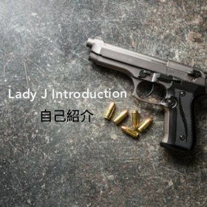 Lady J Introduction