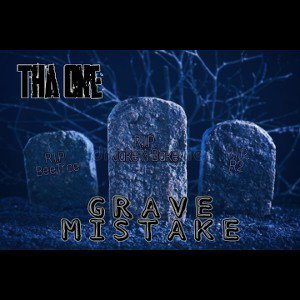 Grave Mistake