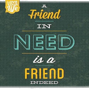 Friend indeed 