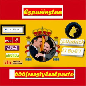 #españistan terrorismo con €l Bo®T