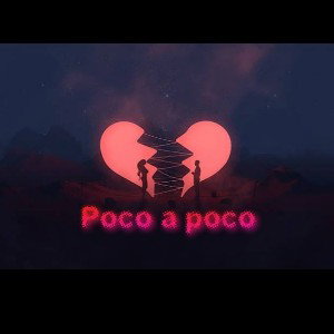 ♡･ﾟ:*｡.:*･ﾟpoco a pocoﾟ･*:.｡*:ﾟ･♡