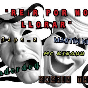 "reir por no llorar" (japs_z Ft NTSR)