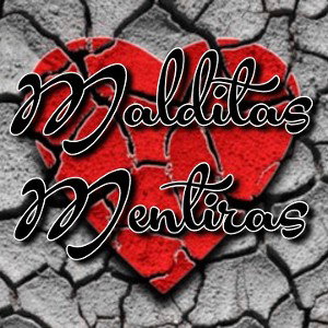 malditas mentiras