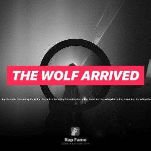 The Wolf Arrived 