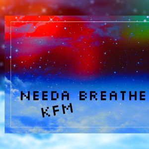 Needa breathe