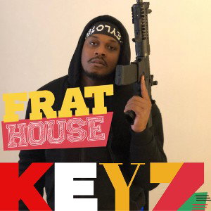 01 KEYS- FRAT HOUSE MIXED