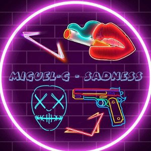 Miguel-G - Sadness