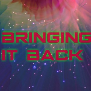 Bringing it Back | YABOYROCKS