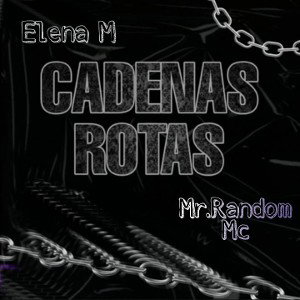 Cadenas Rotas
