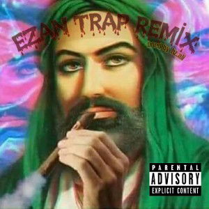 Ezan Trap Remix