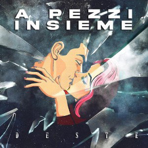 Deste - A Pezzi Insieme