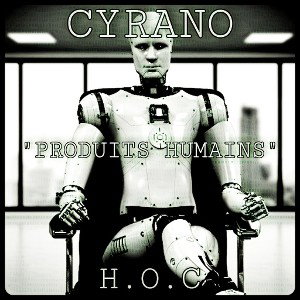 Cyrano - "produits humains"