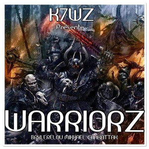 K7WZ. ft Chakattak - WarriorZ