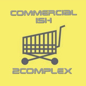 Commercial Ish - 2Complex