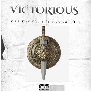 VICTORIOUS FT. The Reckoning 