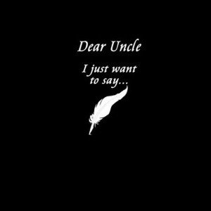 Dear Unc... (Prod. By Galax-E)