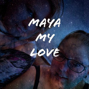 Maya My Love (demo)