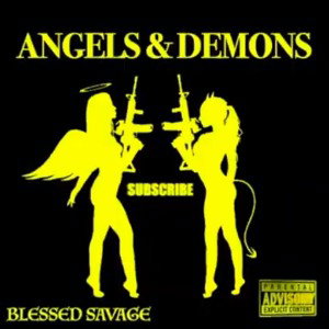 Blessed Savage - Angels & Demons