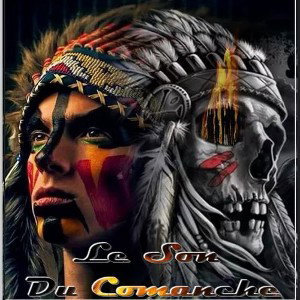 "Le son du comanche" KamiZeka 